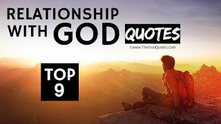 [Best] 9 RELATIONSHIP WITH GOD QUOTES MOTIVATION IMAGES AFFIRMATIONS - TheGodQuotes