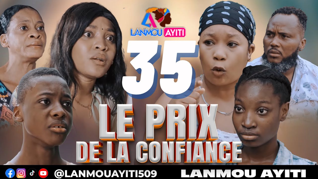 LE PRIX DE LA CONFIANCE PART 35 NOUVO FEYTON WILMIX PROD & LANMOU AYITI ROMERO/ MOLY/JAMES/ SANDY