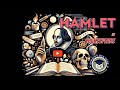 Hamlet Summary & Key Themes for BCS Preliminary 2024 | Essential Shakespeare Guide for 47th BCS Exam