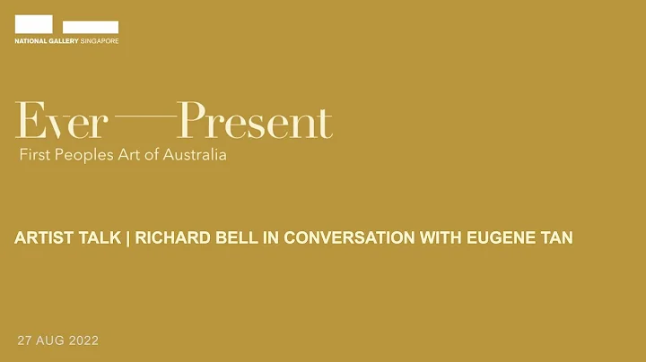 Artist Talk | Richard Bell in Conversation with Eu...