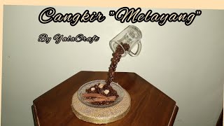 CARA MEMBUAT CANGKIR 'MELAYANG' || HOW TO MAKE A FLYING CUP