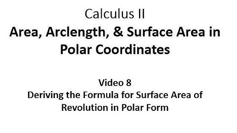 Deriving the Surface Area of Revolution Formula in Polar Form