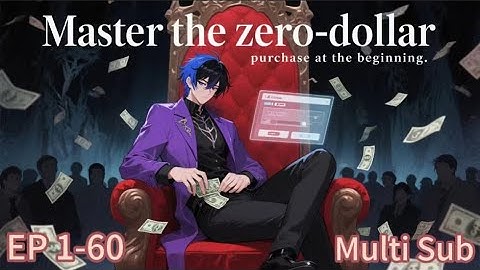 🔥【Baru】【Multi Sub】 Kuasai pembelian nol dolar di awal EP1-60 #anime #animasi
