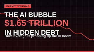 The AI Bubble's Dirty Secret: $1.65 Trillion in Hidden Debt 