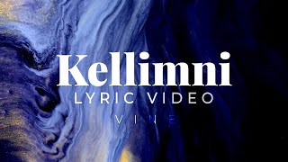 VINE - Kellimni Resimi