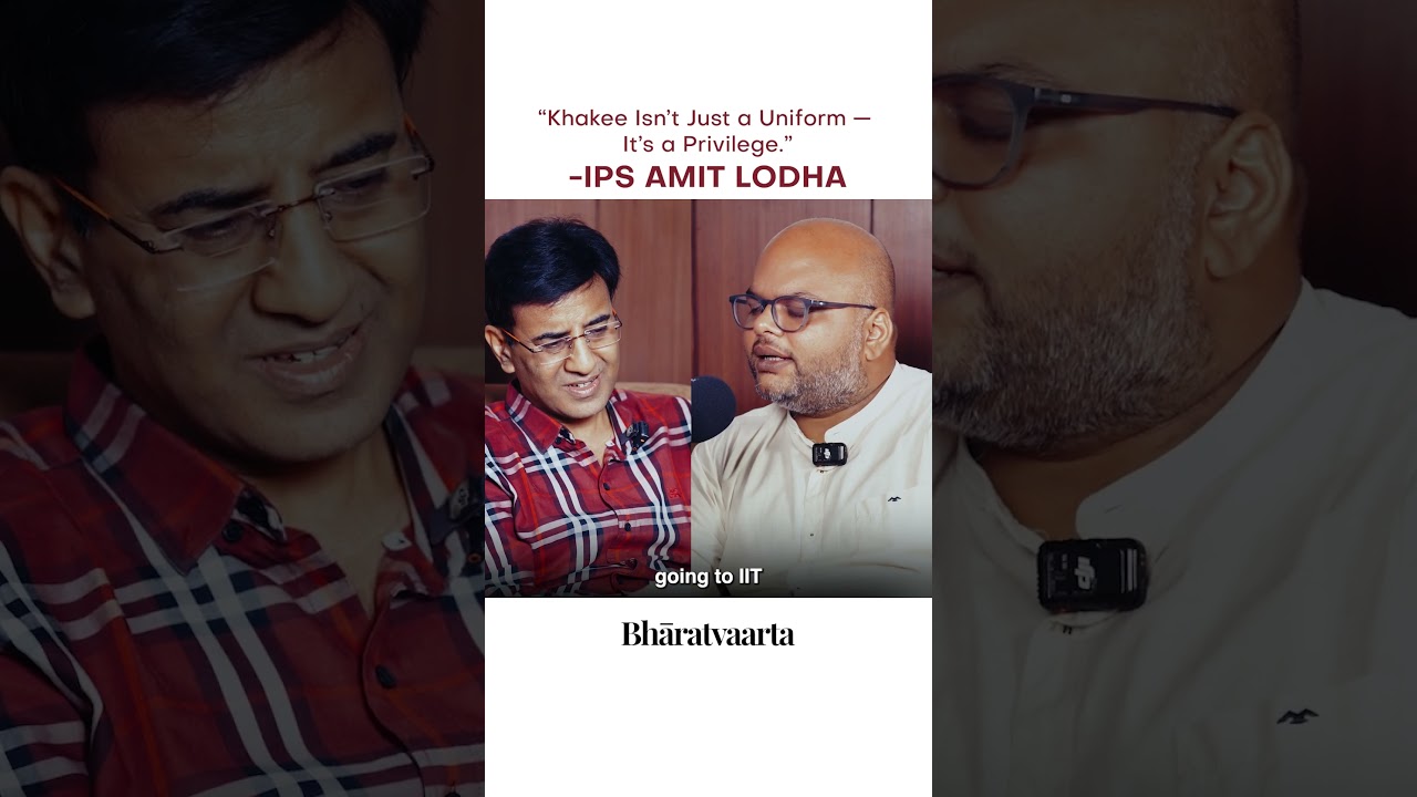 Amit Lodha on choosing IPS over IIT — and why khakee still feels like a privilege every time.