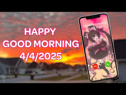 happy good morning 4/4
