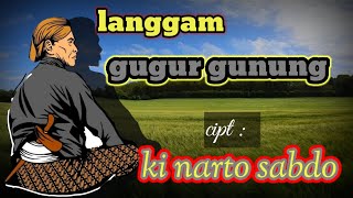 full langgam ciptaan KI NARTO SABDO || gugur gunung _ lumbung deso...