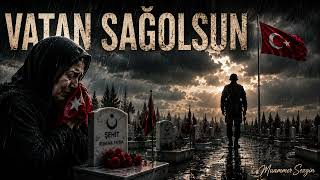 VATAN SAĞOLSUN | Duygusal Şehit Ağıdı | Ağlatan Türkü 2026 | Muammer Sezgin #müzik #keşfet #asker