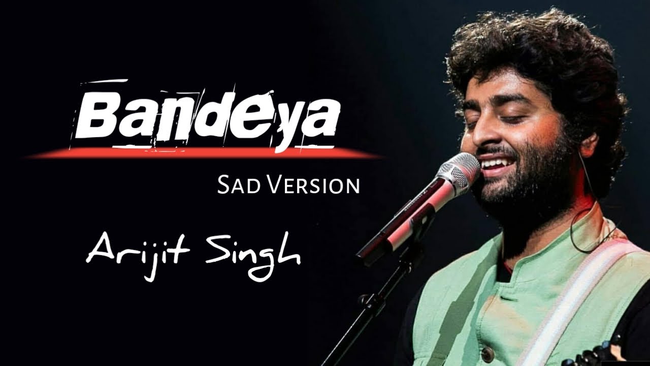 Arijit Singh: Bandeya ( Lyrics) | Dil Juunglee