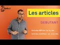 French Course for beginners : Articles définis (le, la, les) et indéfinis (un, une, des)