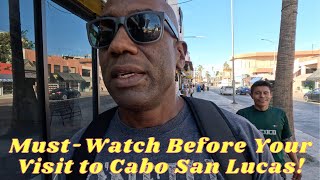 Is it Safe to Walk Around Cabo San Lucas by RVSeeingYou 1,096 views 3 months ago 7 minutes, 56 seconds