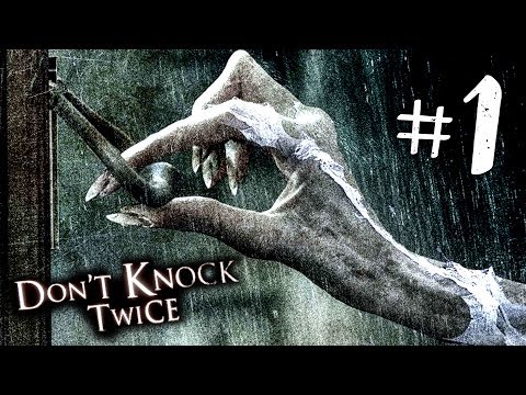 Donu0027t Knock Twice Прохождение #1 ► ИНДИ-ХОРРОР ИГРА | ПРОХОЖДЕНИЕ ХОРРОР ИГРЫ