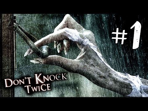 Don't Knock Twice Прохождение #1 ► ИНДИ-ХОРРОР ИГРА | ПРОХОЖДЕНИЕ ХОРРОР ИГРЫ