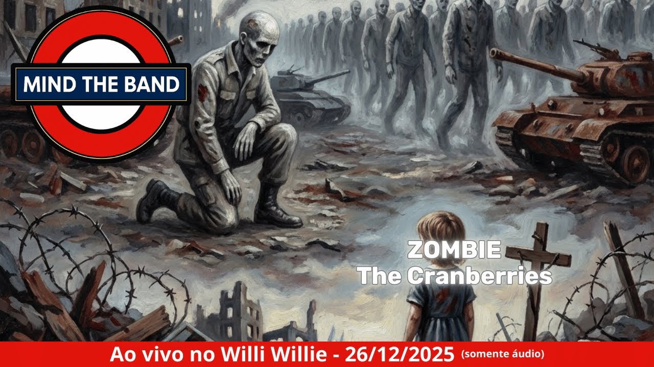 Zombie (The Cranberries) - Cover ao vivo (somente áudio) | MIND THE BAND (Willi Willie, 26/12/2025)