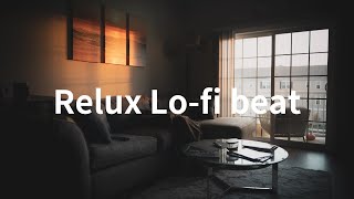 [ Relux Lo-fi beat ] Chill Music/Lofi hiphop/to Study