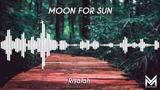 Moon For Sun - Risalah (Melodi Kawan Indonesia)