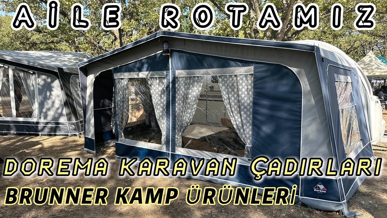 DOREMA KARAVAN ÇADIRLARI ve BRUNNER KAMP MALZEMELERİ İNCELEMESİ