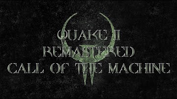Quake II Remastered: Call of the Machine Longplay (Playstation 5)
