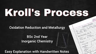 Kroll's Process | Easy Explanation 💯 BSc Chemistry | Oxidation Reduction and Metallurgy 