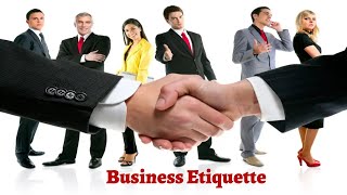 business etiquette in business communication |business etiquette training