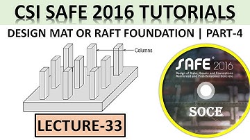 CSI SAFE 2016 TUTORIALS | DRAW AND DESIGN MAT OR RAFT  FOUNDATION IN CSI SAFE 2016  | PART-4