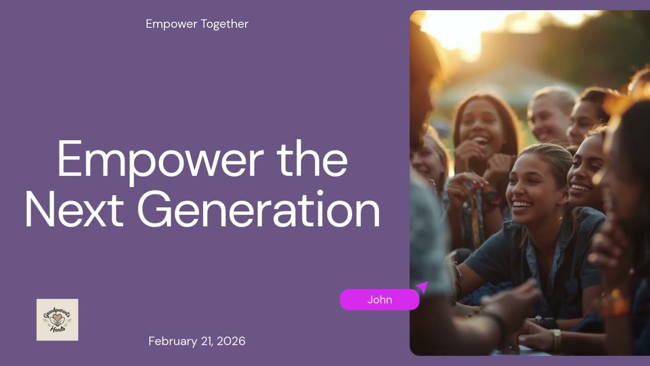 Empower the Next Generation