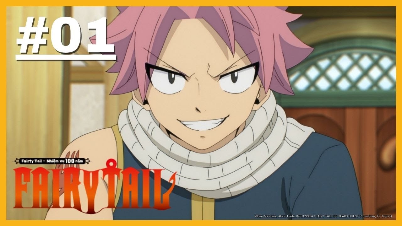 Fairy Tail - Nhiệm vụ 100 năm - Tập 01 [Việt sub] - YouTube