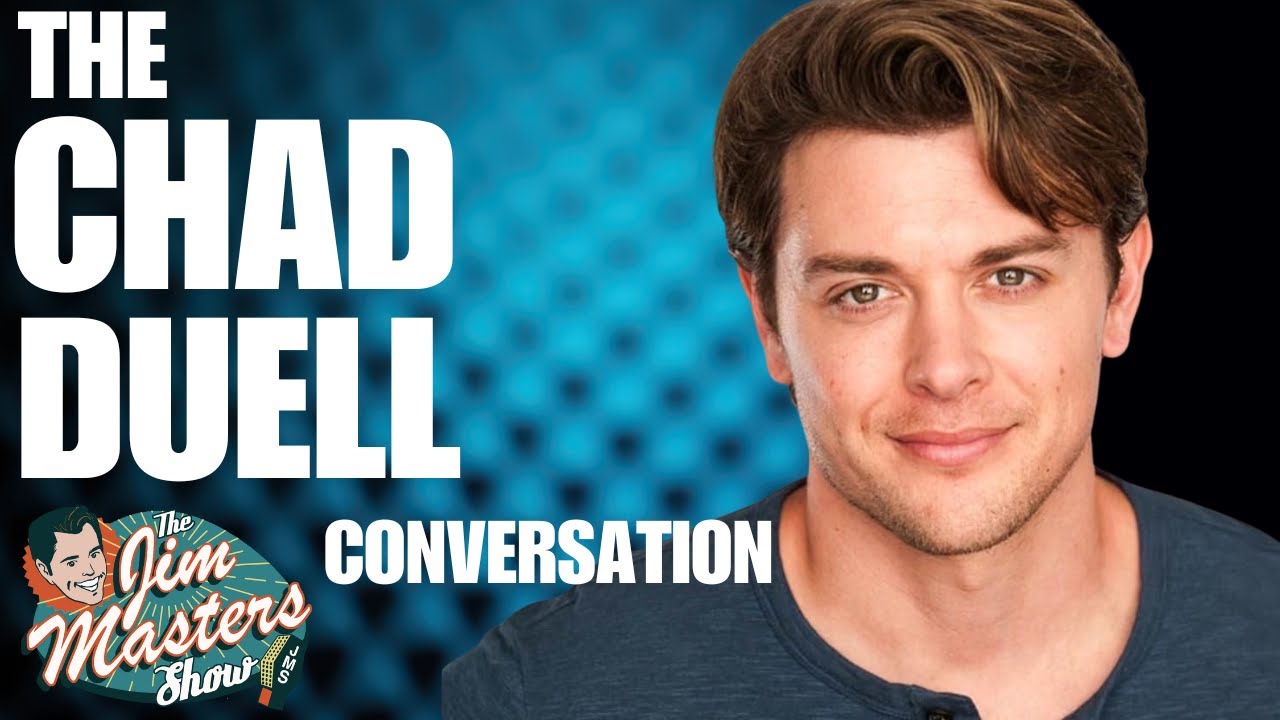CHAD DUELL, "Michael Corinthos" on General Hospital Exclusive Interview on The Jim Masters Show