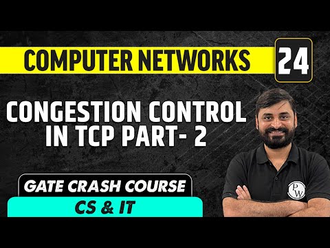 Computer Network 24 | Congestion Control in TCP Part-2 | CS & IT | GATE Crash Course