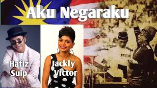 Lagu Merdeka - Aku Negaraku - Hafiz Suip & Jackly Victor - Malaysia
