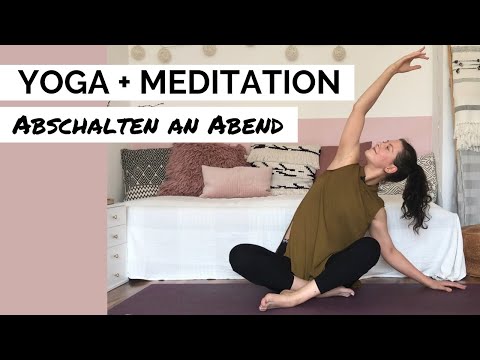 Yoga und Meditation zum Abschalten am Abend