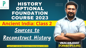 UPSC History Optional Foundation Course  Ancient India  Class 2 by Vikas Ahlawat IPS , IRS
