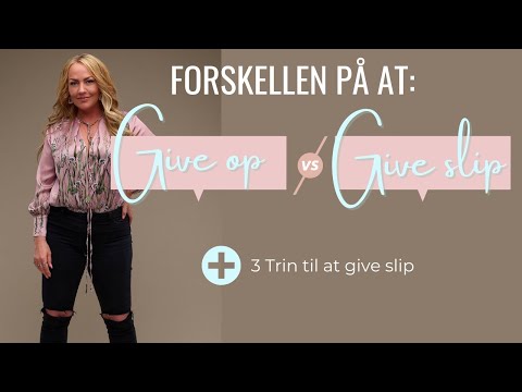 Video: Hvad Betyder Det At Give Slip På Madlavning