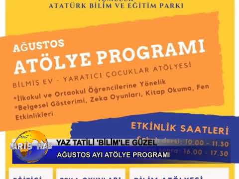 AĞUSTOS AYI ATÖLYE PROGRAMI