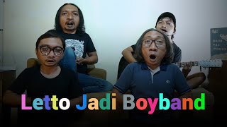 Letto - Letto Jadi Boyband // Memiliki Kehilangan