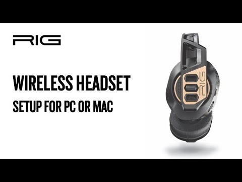 RIG | Wireless Headset Setup for PC or Mac
