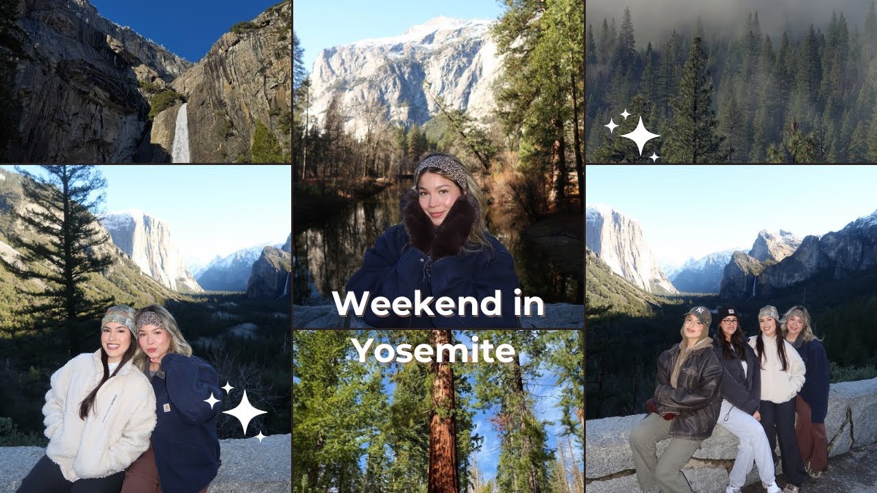 weekend in Yosemite ⋆˙⟡