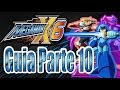 Mega Man X6 Guía #10 | Loquendo