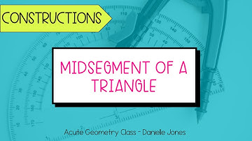 Construct the Midsegment of a Triangle  | Geometry Constructions