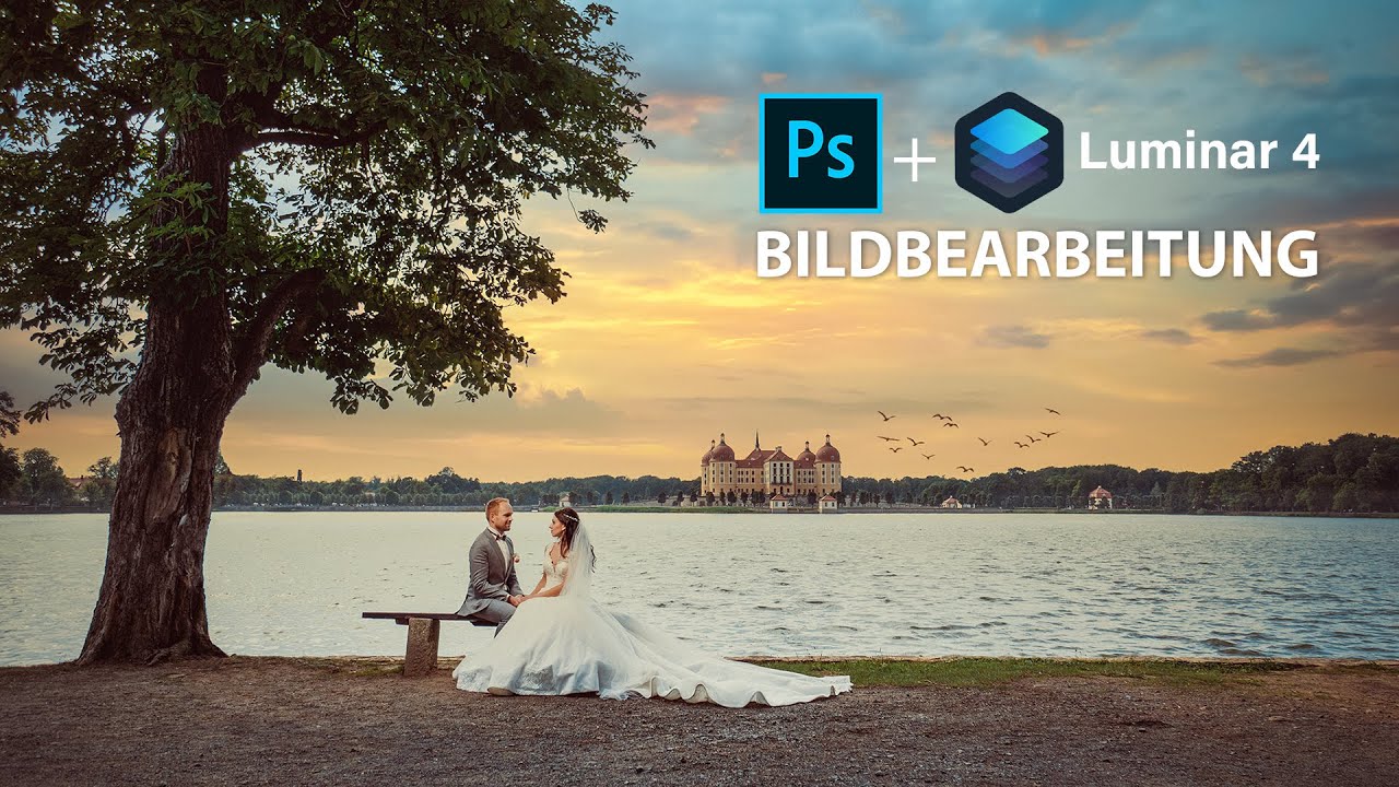 Luminar 4 & Photoshop - Bildbearbeitung - Tutorial