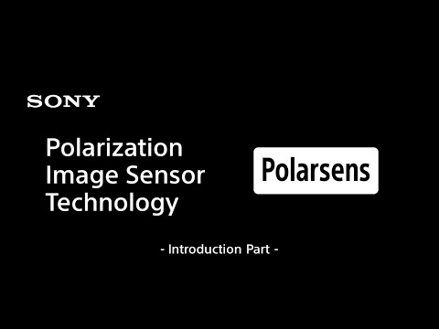 Polarization Image Sensor Technology Polarsens – Introduction Part –