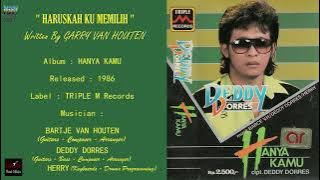 DEDDY DORES - ' HARUSKAH KU MEMILIH ' 1986 - BEST ORIGINAL AUDIO QUALITY