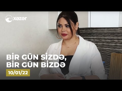 Bir Gün Sizdə, Bir Gün Bizdə - (Aysel Xələfovanın Evi)  10.01.2022