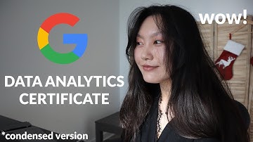 Overview, Review and Study Tips - Google Data Analytics Professional Certificate (condensed version)