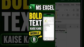 MS Excel Me Text Bold Kaise Kare | Excel in Mobile Phone #excel #mobile