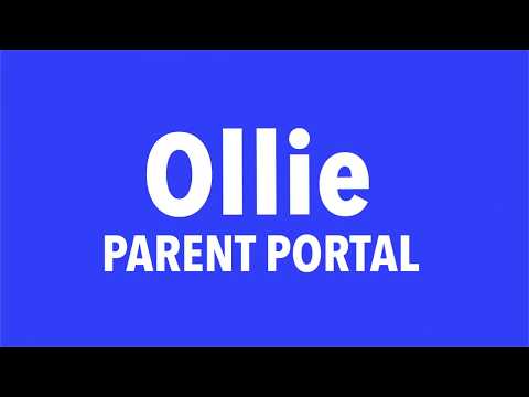 OLLIE - Parent Portal #MTOM