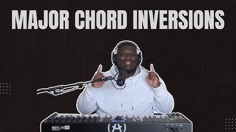 Major Chord Inversions On Piano