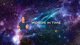Words in Time Live Stream