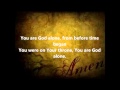 William McDowell-You Are God Alone w/Lyrics